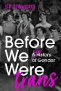 Before We Were Trans - Preview