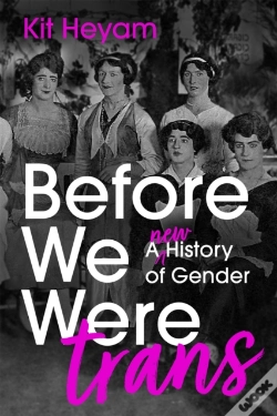 Capa do artigo Before We Were Trans