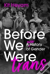 Capa do artigo Before We Were Trans