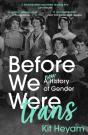 Before We Were Trans - Preview