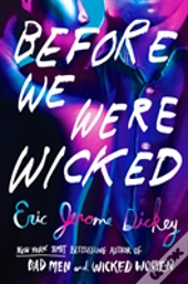Before We Were Wicked