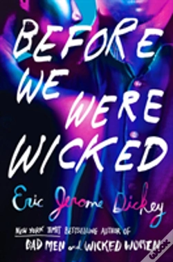 Capa do artigo Before We Were Wicked