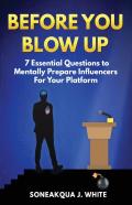 Before You Blow Up