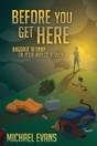 Before You Get Here: Baggage To Drop On - Preview