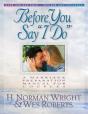 Before You Say &Quote;I Do&Quote; - Preview