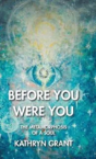 Before You Were You - Preview