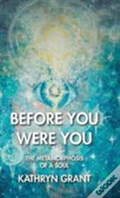 Before You Were You