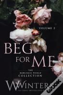 Beg For Me