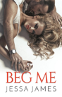 Beg Me - Preview