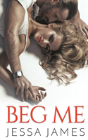 Beg Me - Preview
