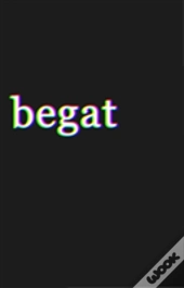 'Begat'