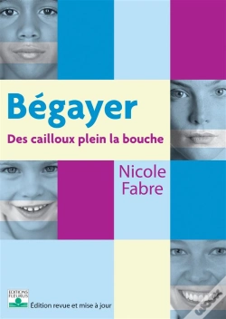 Capa do artigo Begayer ; Des Cailloux Plein La Bouche