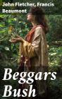 Beggars Bush - Preview