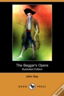 Capa do artigo Beggar'S Opera (Illustrated Edition) (Dodo Press)