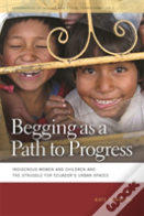 Begging As A Path To Progress
