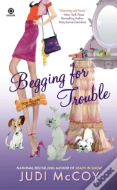 Begging For Trouble
