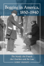 Begging In America, 1850-1940 - Preview