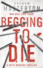 Begging To Die - Preview