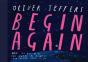 Begin Again - Preview