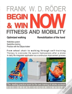 Capa do artigo Begin & Win Fitness And Mobility Now-Optimized Walking - Remobilization Of The Hand