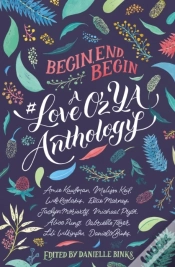 Capa do artigo Begin, End, Begin: A #Loveozya Anthology