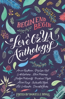Capa do artigo Begin, End, Begin: A #Loveozya Anthology