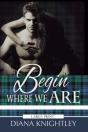 Begin Where We Are - Preview