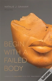 Begin With A Failed Body