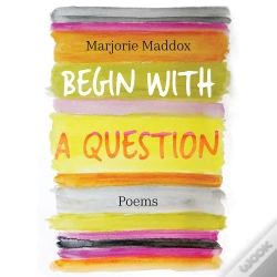 Capa do artigo Begin With A Question