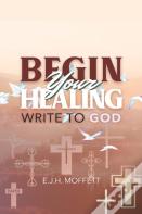Begin Your Healing