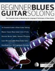 Beginner Blues Guitar Soloing