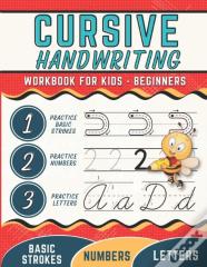 Beginner Cursive Handwriting Workbook For Kids