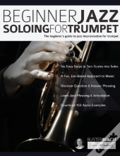 Beginner Jazz Soloing For Trumpet: The B