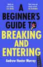 Beginner S Guide To Breaking And Entering - Preview