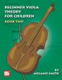 Beginner Viola Theory For Children, Book Two - Preview