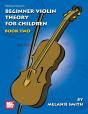 Beginner Violin Theory For Children, Book Two - Preview