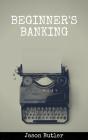Beginner'S Banking - Preview