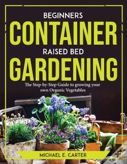 Capa do artigo Beginners Container Raised Bed Gardening