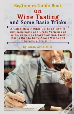 Capa do artigo Beginners Guide Book On Wine Tasting And Some Basic Tricks