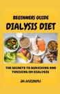 Beginners Guide, Dialysis Diet - Preview