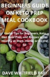 Capa do artigo Beginners Guide On Keto Prep Meal Cookbook