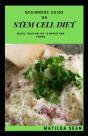 Beginners Guide On Stem Cell Diet - Preview