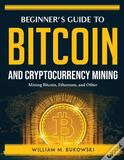 Capa do artigo Beginner'S Guide To Bitcoin And Cryptocurrency Mining
