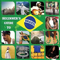 Capa do artigo Beginner's Guide To Brazil - CD