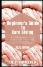 Beginner'S Guide  To  Care Giving - Preview