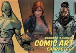 Beginner'S Guide To Comic Art