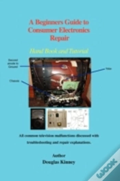 Capa do artigo Beginners Guide To Consumer Electronics Repair