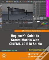 Beginner'S Guide To Create Models With Cinema 4d R18 Studio