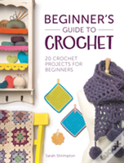 Beginner'S Guide To Crochet