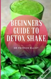 Capa do artigo Beginners Guide To Detox Shake